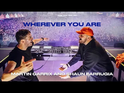 Download MP3 Martin Garrix, Shaun Farrugia - Wherever You Are [Radio Edit] (with lyrics) | PlusXTimes