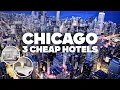 3 GOOD AND CHEAP HOTELS IN CHICAGO Great location close to everything