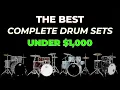 Lagu The Best Complete Drum Sets Under $1000 | A Beginner's Guide