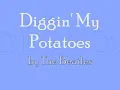 The Beatles - Diggin' My Potatoes