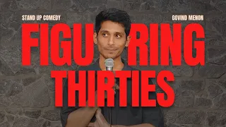 figuring thirties stand up comedy by govind menon