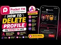 How to Delete a Profile on Pocket FM App Step-by-Step Guide 2026