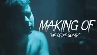 Making of: Me Deixe Sumir (Exclusivo para Membros)