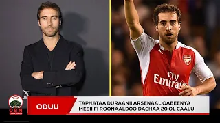 Taphataa Duraanii Arsenaal Qabeenya Mesiifi Roonaaldoo Dachaa 20 Caalu Horatee 