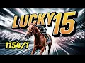 My 1154 to 1 Lucky 15 Bet Strategy for Cheltenham Festival 2026 REVEALED