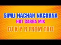 Download Lagu SIMLI NACHAN NACHOVA HOT GARBA MIX DJ K Y R FROM TOLI
