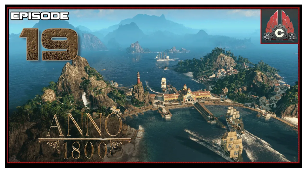 Cohh Plays Anno 1800 (Fresh Run + DLC) - Episode 19