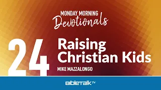 Raising Christian Kids