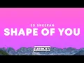 Download Lagu Ed Sheeran – Shape of You (Lyrics) Download Lagu Ed Sheeran – Shape of You (Lyrics)