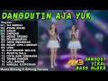 Lagu DANGDUTIN AJA YUK TERBARU 2025 - TIA MONIKA , AYANG AYANG , SABAR