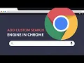How to Add Custom Search Engine in Google Chrome Step Tutorial