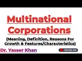 Multinational Corporations Multinational Companies MNCs Features Of Multinational Corporations