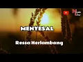 Download Lagu MENYESAL - RESSA HERLAMBANG ( MEILISA COVER )