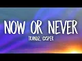 Download Lagu Tkandz, CXSPER - NOW OR NEVER (Lyrics)