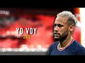 Download Lagu Neymar Jr ❯ Yo Voy - Zion Lennox ft. Daddy Yankee ⊳ Skills \u0026 Goalsᴴᴰ