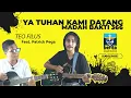 Download Lagu Ya Tuhan Kami Datang | Voc. Teo \u0026 Patrick | Madah Bakti 366
