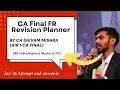 FR Revision Planner | CA Final | Jan'26 Attempt and onwards | AIR 1 CA Final