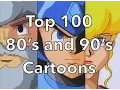 Top 100 80 s and 90 s Cartoons