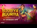 Lagu Bijuriya Bijuriya | Private 150Bpm Remix | Dj Avinash Ars x Dj Chandan 2025 #djsagarkanker 