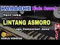 Download Lagu LINTANG ASMORO - YENI INKA | KARAOKE JANDUT KOPLO NADA CEWEK