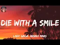 Lady Gaga, Bruno Mars - Die With A Smile (Mix Lyrics 2025)