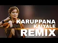Download Lagu Karuppana kaiyale DJ | REMIX song mix @DjkidDjkid