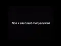 Download Lagu TIPE X SAAT SAAT MENYEBALKAN - DRUMELSS