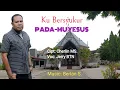 Download Lagu KU BERSYUKUR PADA-MU YESUS || Pop Rohani || Cipt: Cherlin MS.
