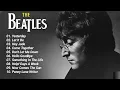 Lagu The Beatles Greatest Hits Full Album - The Beatles Collection Best Songs SD 2025