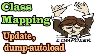 Composer Autoload Classes Part-02 Mapping Classes Include Classes