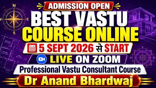 Admission Open! Best Vastu Course Online 2026, Professional Vastu Consultant बनें, 5 Sep Learn Vastu