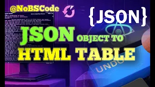 STOP Doing It Wrong Convert JSON to an HTML Table in React Super Easy