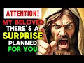 Lagu Attention | My Beloved There's A Surprise Planned For You | God Message Today