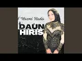 Download Lagu Daun Hiris