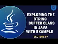 StringBuffer Class in Java Lecture 57