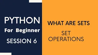 Python Tutorial For Beginners 6 - Sets Set Operations
