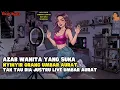 Lagu AZAB IBU IBU DILUAR NYINYIRIN ORANG UMBAR AURAT TAK TAU MALAM NYA LIVE PAMER AURAT II SINETRON AZAB