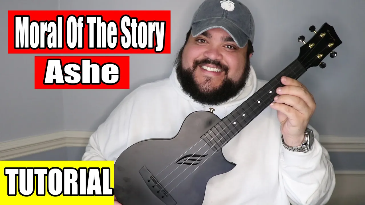 Moral Of The Story - Ashe | Easy Ukulele Tutorial | TikTok Songs Moral Of The Story - Ashe | Easy Ukulele Tutorial | TikTok Songs