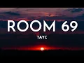 Tayc - Room 69 (Lyrics)