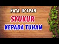 Download Lagu Ucapan Syukur Kepada Tuhan | Bersyukur Atas Nikmat Tuhan