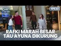 Rafki Marah! Tau Ayuna Dikurung Dalam Gudang | MENCINTAI IPAR SENDIRI | EPS. 32 (2/4)