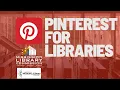 Pinterest for Library Marketing