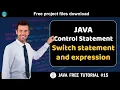 Java tutorial Control Statement - Switch statement expression Java course for beginners