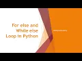 For Else and While Else Loop in Python Python Programming Lesson 13 Undergrad Academy