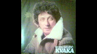 Download Bora Spuzic Kvaka - Lepotica i siromah - (Audio 1980) HD MP3