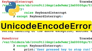 UnicodeEncodeError Python Tutorial