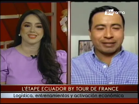 L'étape Ecuador by tour de France logística, entrenamientos y activación económica