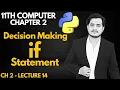 if Statement in Python 11th Computer Chapter 2 - Lec 14A