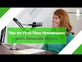 Your Daily Balance - Tips for First-Time Homebuyers with Amanda Myers