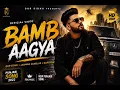 BAMB AAGYA (Official Video) | New Punjabi Song | Gur Sidhu | Jasmine Sandlas | Kaptan | Punjabi Song